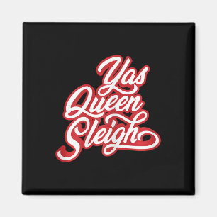 Imán Funny Yas Queen Sleigh