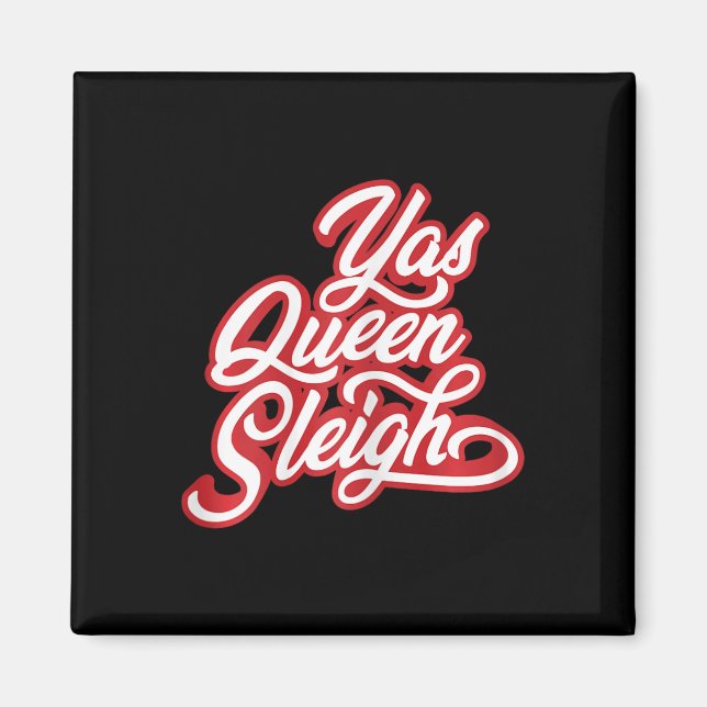 Imán Funny Yas Queen Sleigh (Frente)