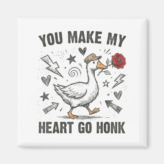 Imán Funny You Make My Heart Go Honk Silly Goose Valent (Frente)