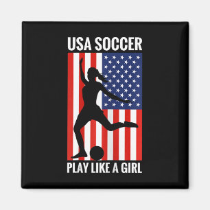 Imán Fútbol divertido Usa Fútbol Juega Como Una Niña 