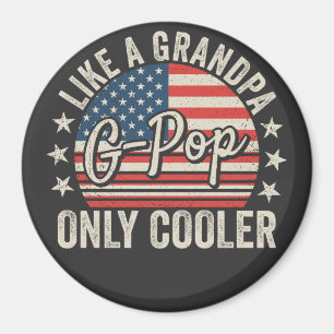 Imán G-Pop Como un Abuelo Solo que Más Genial Bandera d