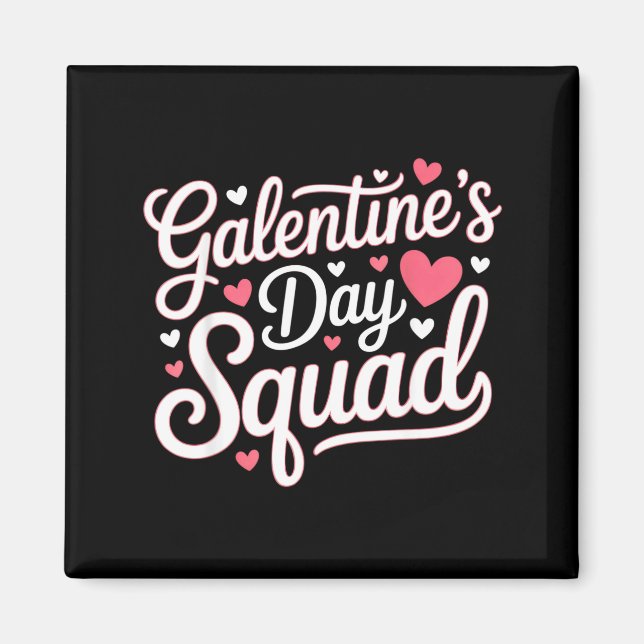 Imán Galentine's Day Squad For Friends Festive Ladies V (Frente)