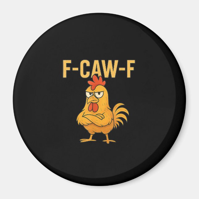 Imán Gallo de meme divertido F-Caw-F Pollo F-Caw-F Poll (Frente)