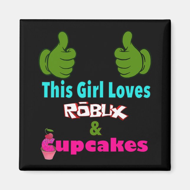 Imán Gamer Girl Design Saying This Girl Loves Robux And (Frente)