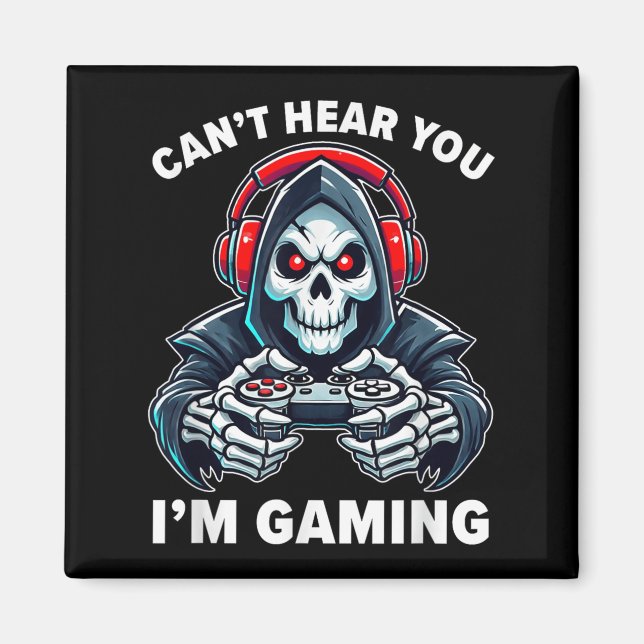 Imán Gamer no puede oírte estoy jugando videojuegos (Frente)