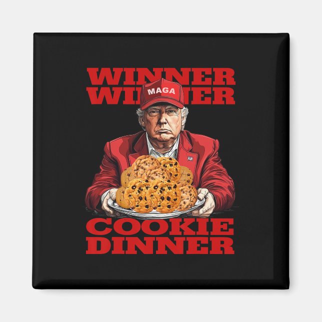 Imán Ganador Cookie Dinner Funny Trump 2024 47th (Frente)