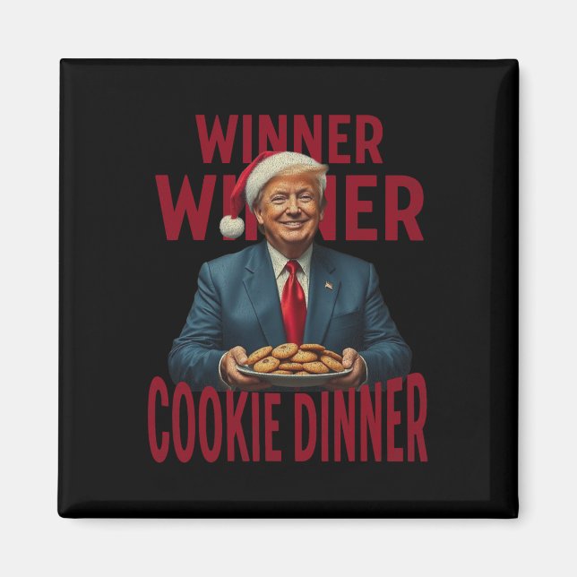 Imán Ganador Cookie Dinner Funny Trump 2024 47th (Frente)