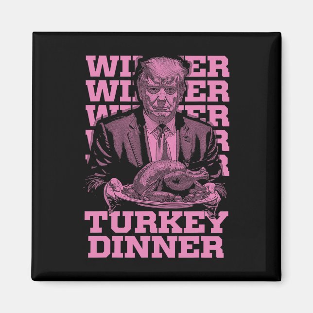 Imán Ganador de la cena en Turquía Divertido Trump Than (Frente)