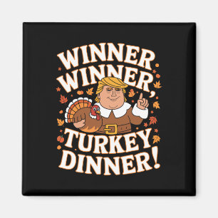 Imán Ganador de la cena en Turquía Divertido Trump Than