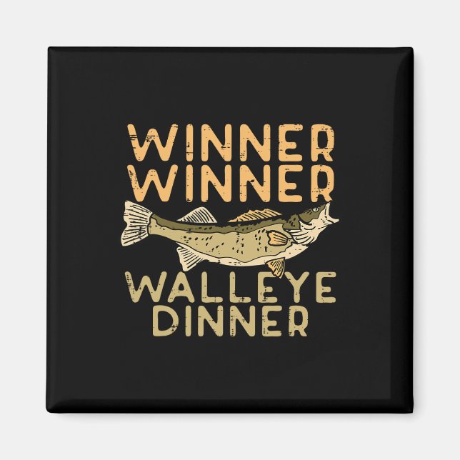Imán Ganador Walleye Dinner Fishing Funny Fishman (Frente)