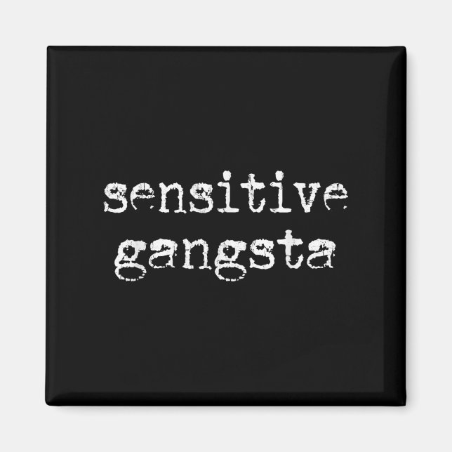 Imán Gangsta Sensible, Cita de Meme, Dicho Divertido de (Frente)