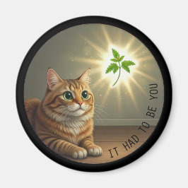Imán Gato de dibujo divertido con hierba gatera Tiene q