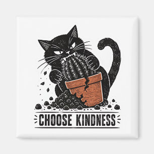 Imán Gato Divertido Elige Amabilidad Linograbado Meme