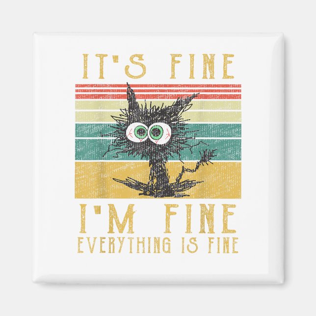 Imán Gato gracioso, está bien estoy bien, todo está bie (Frente)