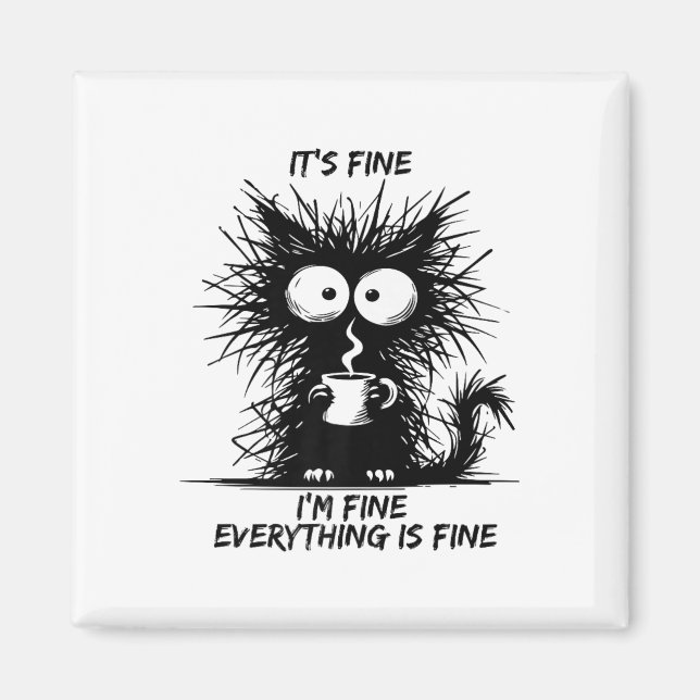 Imán Gato negro lindo está bien estoy bien todo es Fi (Frente)