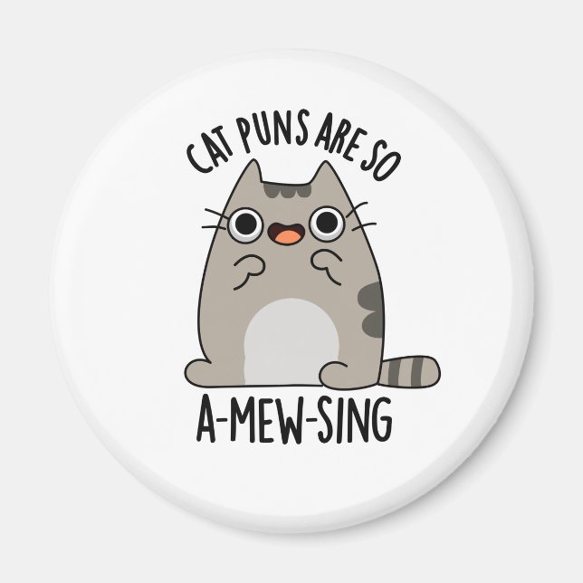 Imán Gato Puns ARe So A-mew-sing Funny Animal Pun (Frente)