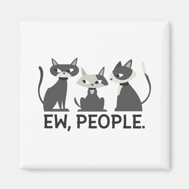Imán Gatos, Ew, Gente (Frente)