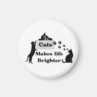 Imán Gatos Hacen la Vida más Brillante – Dulce Inspira