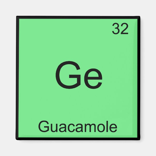 Imán Ge - Guacamole Funny Chemistry Element Symbol Tee (Frente)