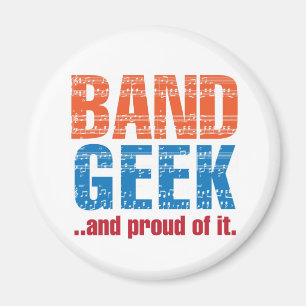 Imán "Geek de banda...y orgulloso de ello".Imán