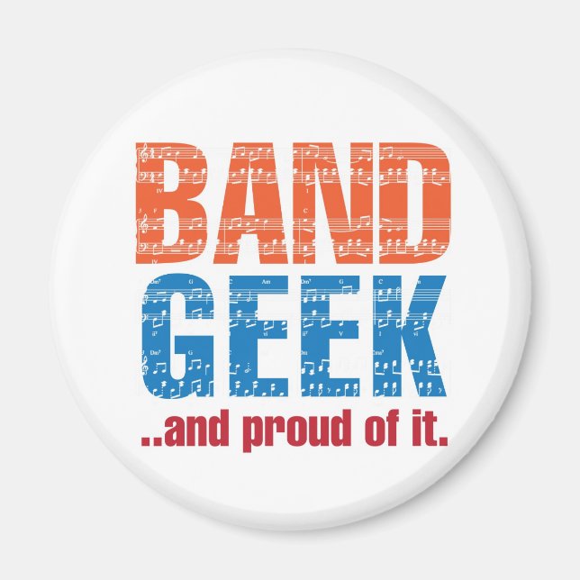 Imán "Geek de banda...y orgulloso de ello".Imán (Frente)