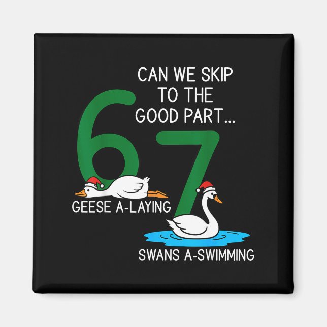 Imán Geese A Laying Swans A Swimming 67 Six Geese Seven (Frente)