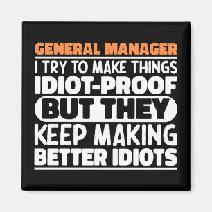 Imán General Manager I Intento Hacer Las Cosas Divertid