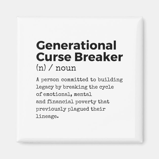 Imán Generational Curse Breaker Definition Melanin Blac (Frente)