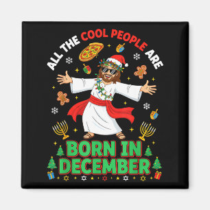 Imán Gente Cool De Navidad Nace En Diciembre Jesus B