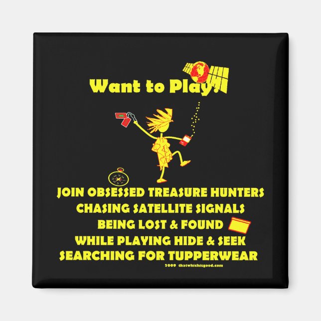 Imán Geocaching... ¿Quieres jugar? (Frente)