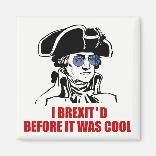 Imán George Washington Brexit 1776 Gafas de sol de la b (Frente)
