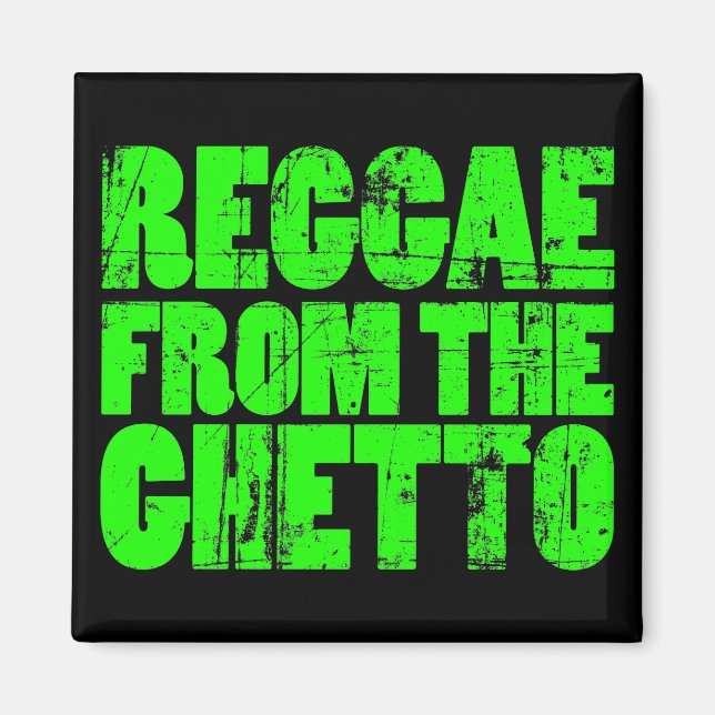 Imán Ghetto Reggae Magnet (Frente)