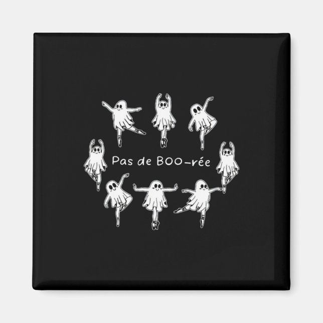 Imán Ghost Pas De Boo-rée Byllet Dancer Spooky Hallowee (Frente)