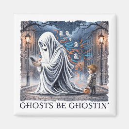 Imán Ghosts Be Ghostin"