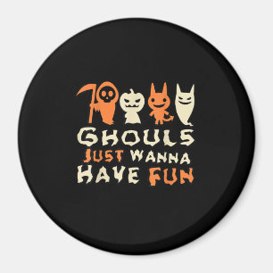 Imán Ghouls solo quieren tener un divertido lema gracio