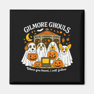Imán Gilmore Ghouls Donde Tú Asustas Yo Seguiré Hallo