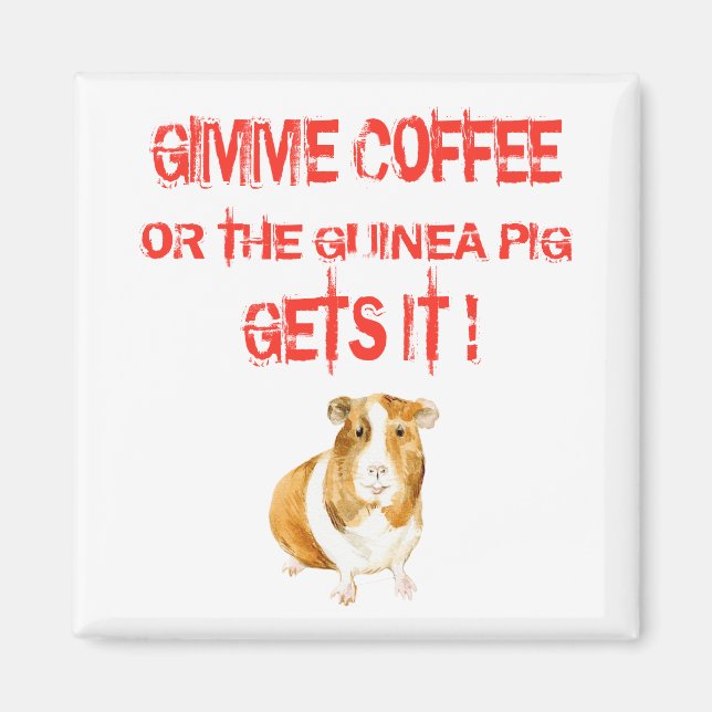 Imán ¡Gimme Coffee! (Frente)