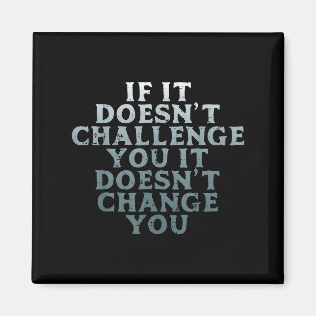 Imán Gimnasio Si No Te Impugna La Motivación Del Trabaj (Frente)