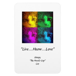 Imán Gimpy "Live...Meow...Love" Premium Flexi Magnet