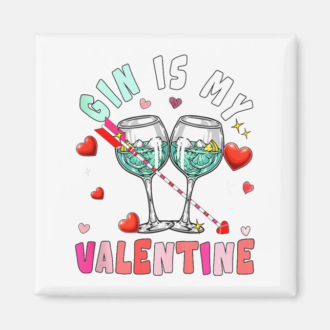 Imán Gin Is My Valentine Hearts Matching Drinker Family (Frente)