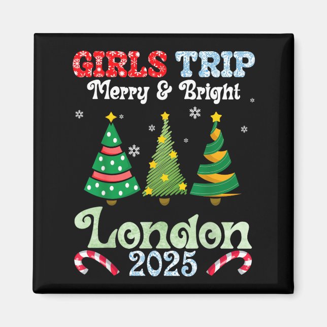 Imán Girls Trip Merry Bright Christmas In London Vacati (Frente)
