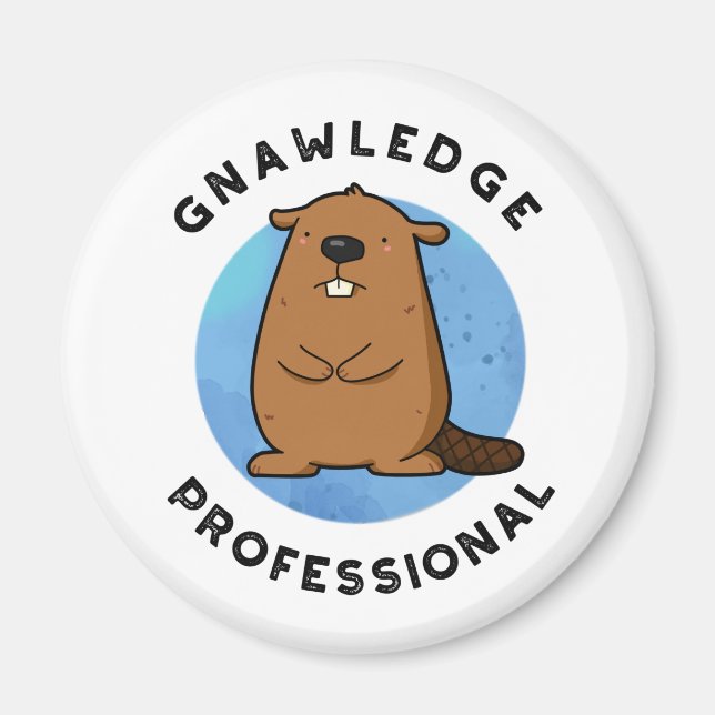 Imán Gnawledge Professional Funny Beaver Pun (Frente)