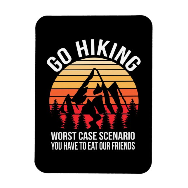 Imán Go Hiking Worst Case Scenario (Vertical)