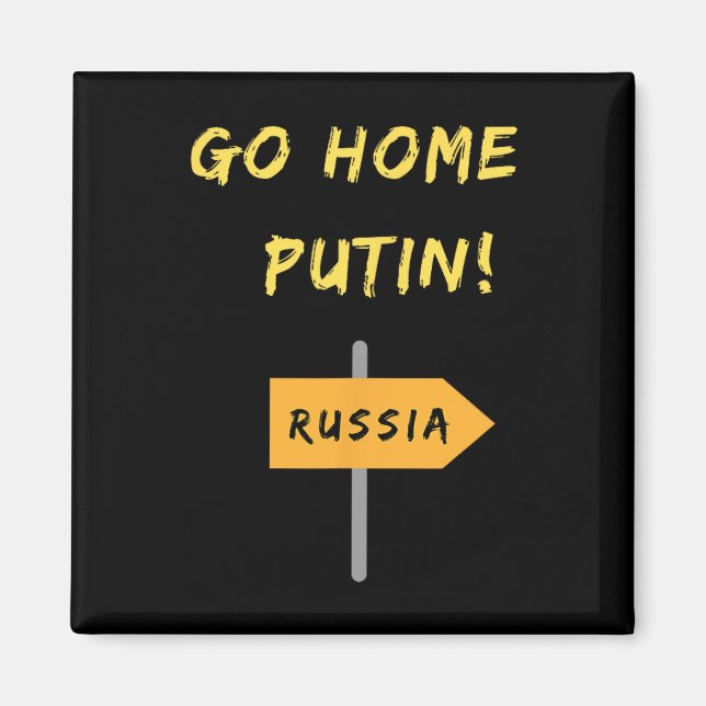 Imán Go Home Putin! Ukraine Support. Peace.  (Frente)