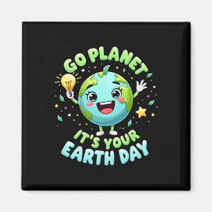 Imán Go Planet Is Your Earth Day 2025 Teacher Kids Boy
