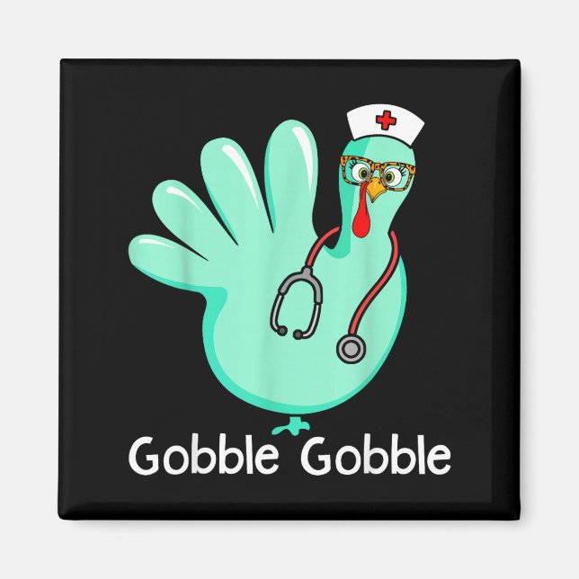 Imán Gobble Gobble Funny Turkey Glove Thanksgiving Nurs (Frente)