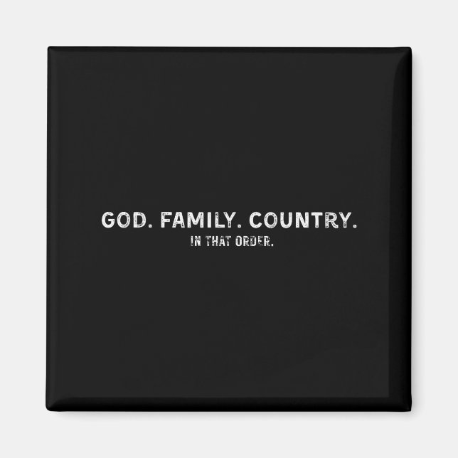 Imán God Family Country In That Order  (Frente)