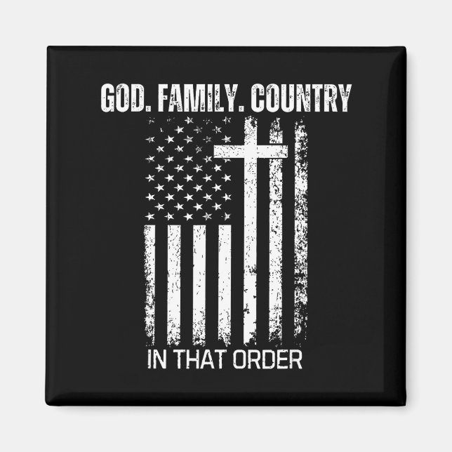 Imán God Family Country In That Order Patriotic Christi (Frente)