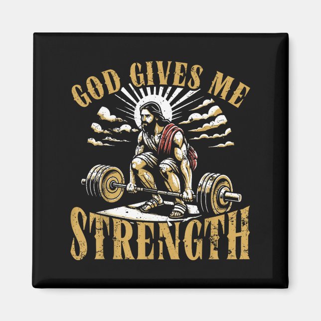 Imán God Gives Me Strength Christian Gym Workout Motiva (Frente)