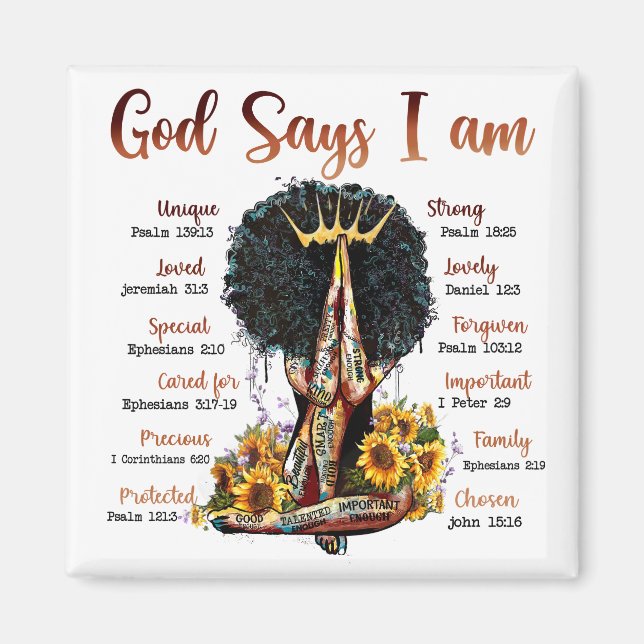 Imán God says I am black women melanin Christian sista (Frente)